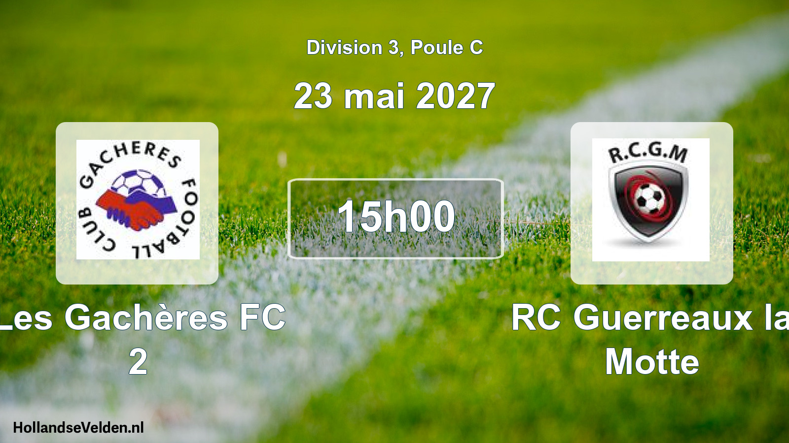 Scheduled Match: Les Gachères FC 2 - RC Guerreaux la Motte (23 May 2027)