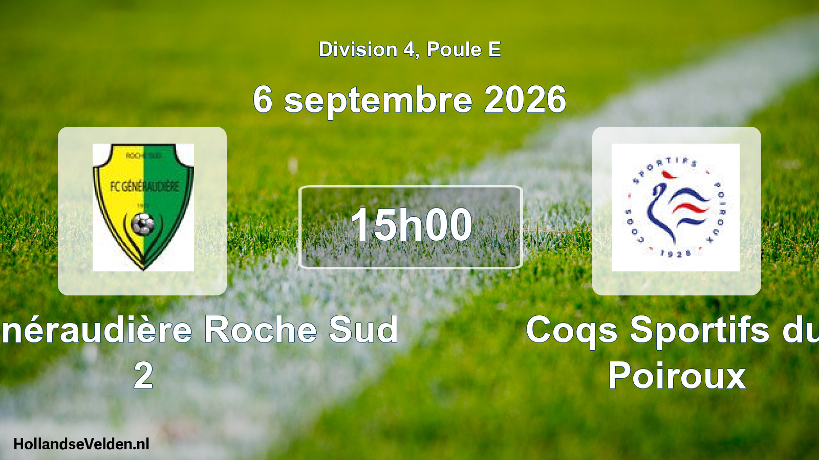 Scheduled Match: FC Généraudière Roche Sud 2 - Coqs Sportifs du Poiroux (6 September 2026)