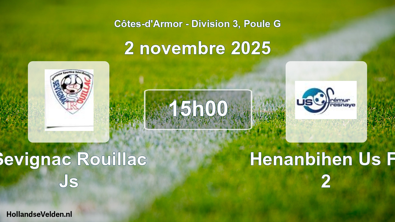 Geplande wedstrijd: Sevignac Rouillac Js - Henanbihen Us Ff 2 (2 novembre 2025)
