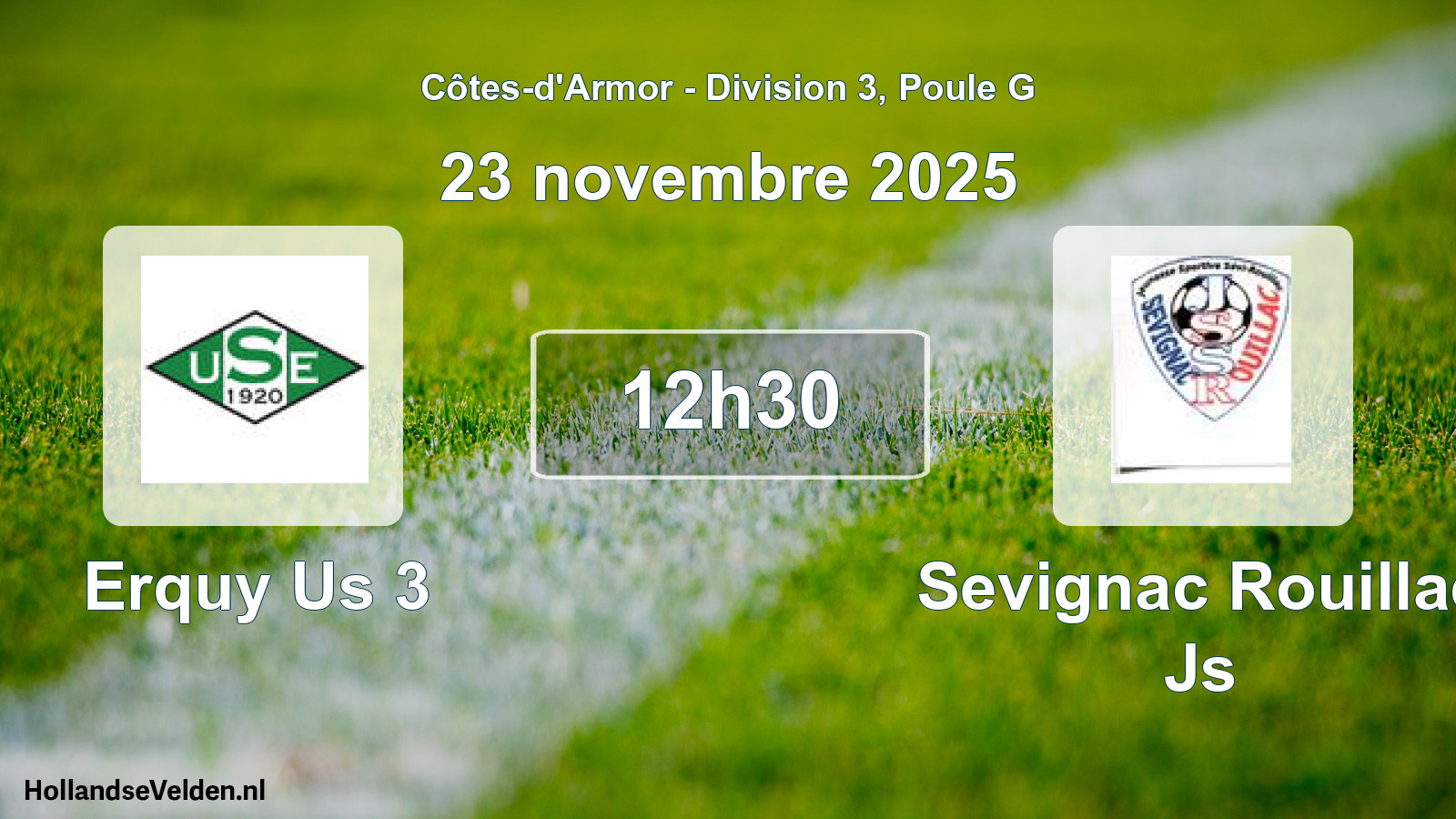 Geplande wedstrijd: Erquy Us 3 - Sevignac Rouillac Js (23 novembre 2025)