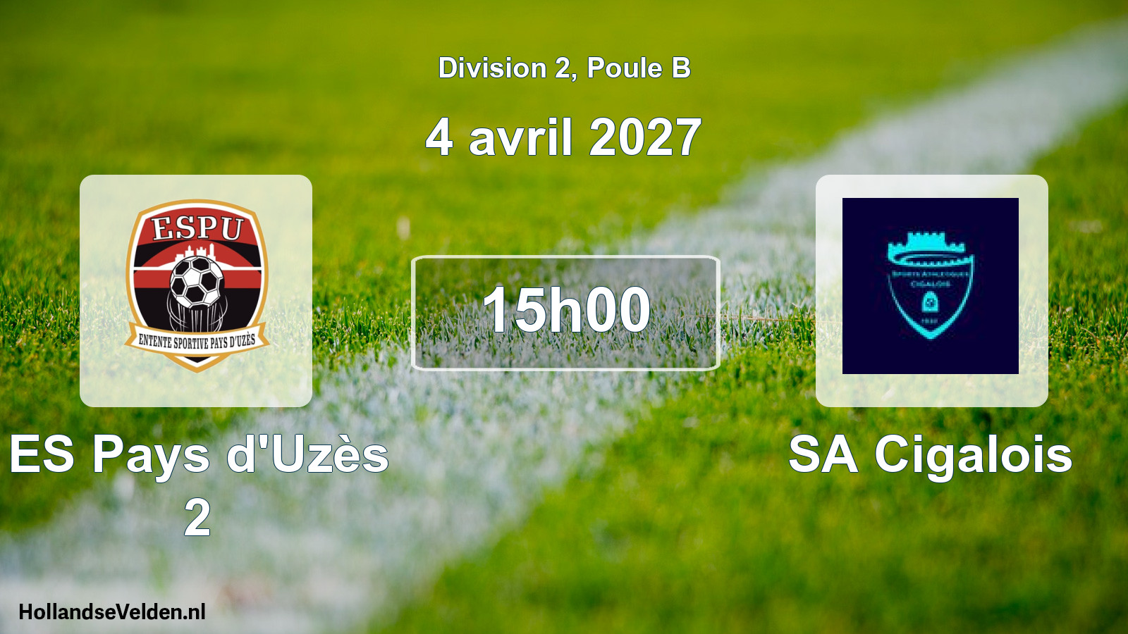 Scheduled Match: ES Pays d'Uzès 2 - SA Cigalois (4 April 2027)