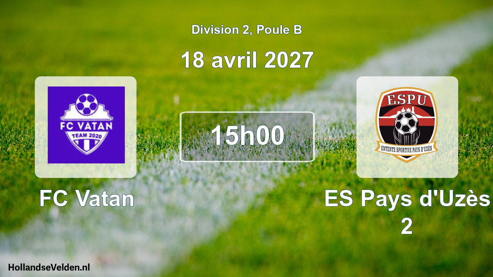 Match programmé: FC Vatan - ES Pays d'Uzès 2 (18 avril 2027)