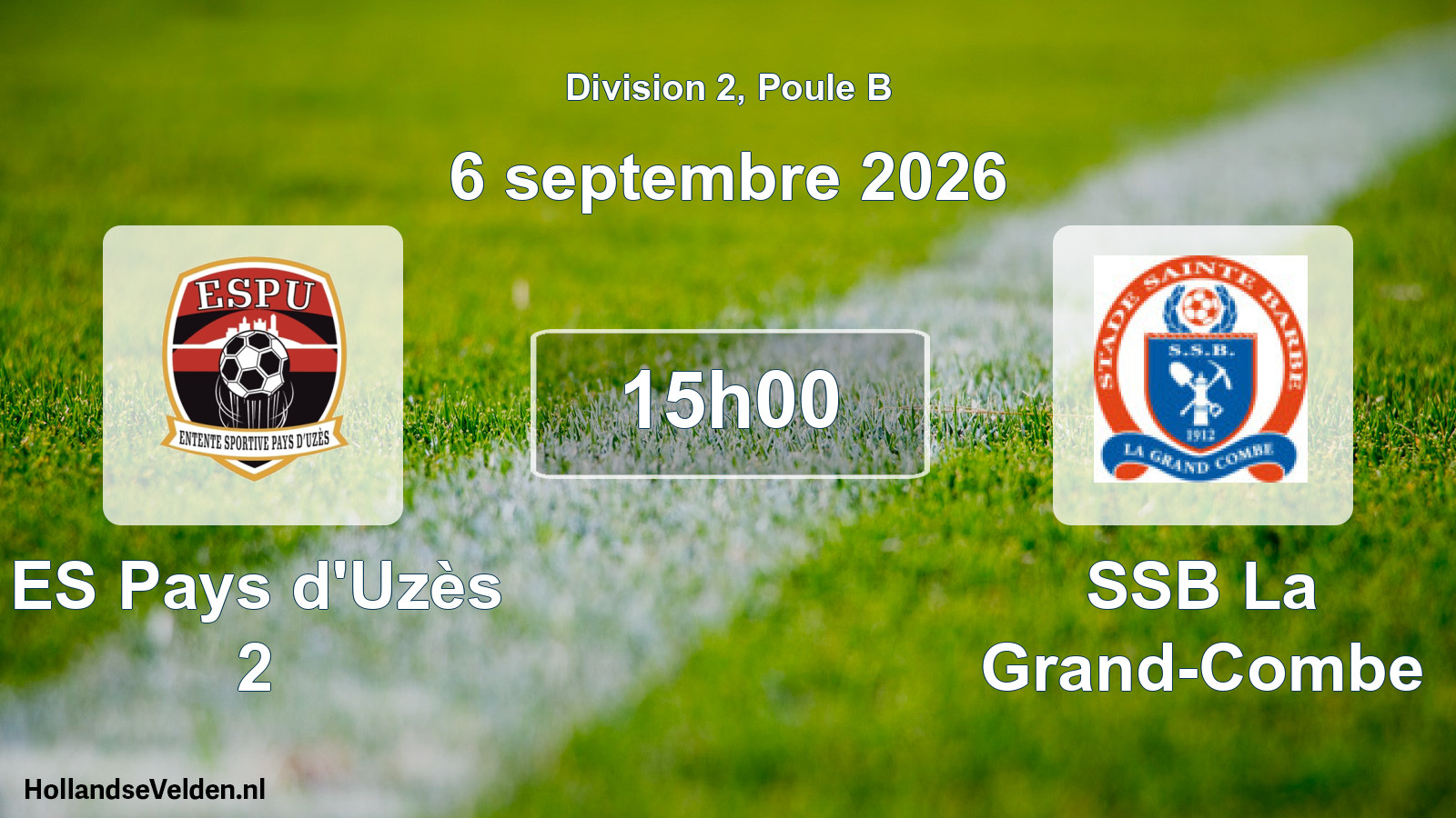 Scheduled Match: ES Pays d'Uzès 2 - SSB La Grand-Combe (6 September 2026)
