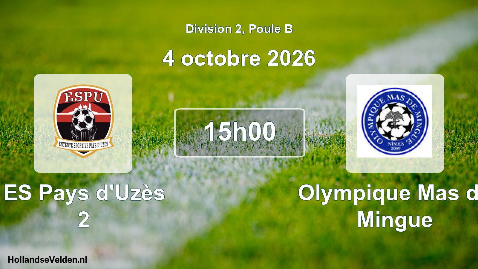 Match programmé: ES Pays d'Uzès 2 - Olympique Mas de Mingue (4 octobre 2026)