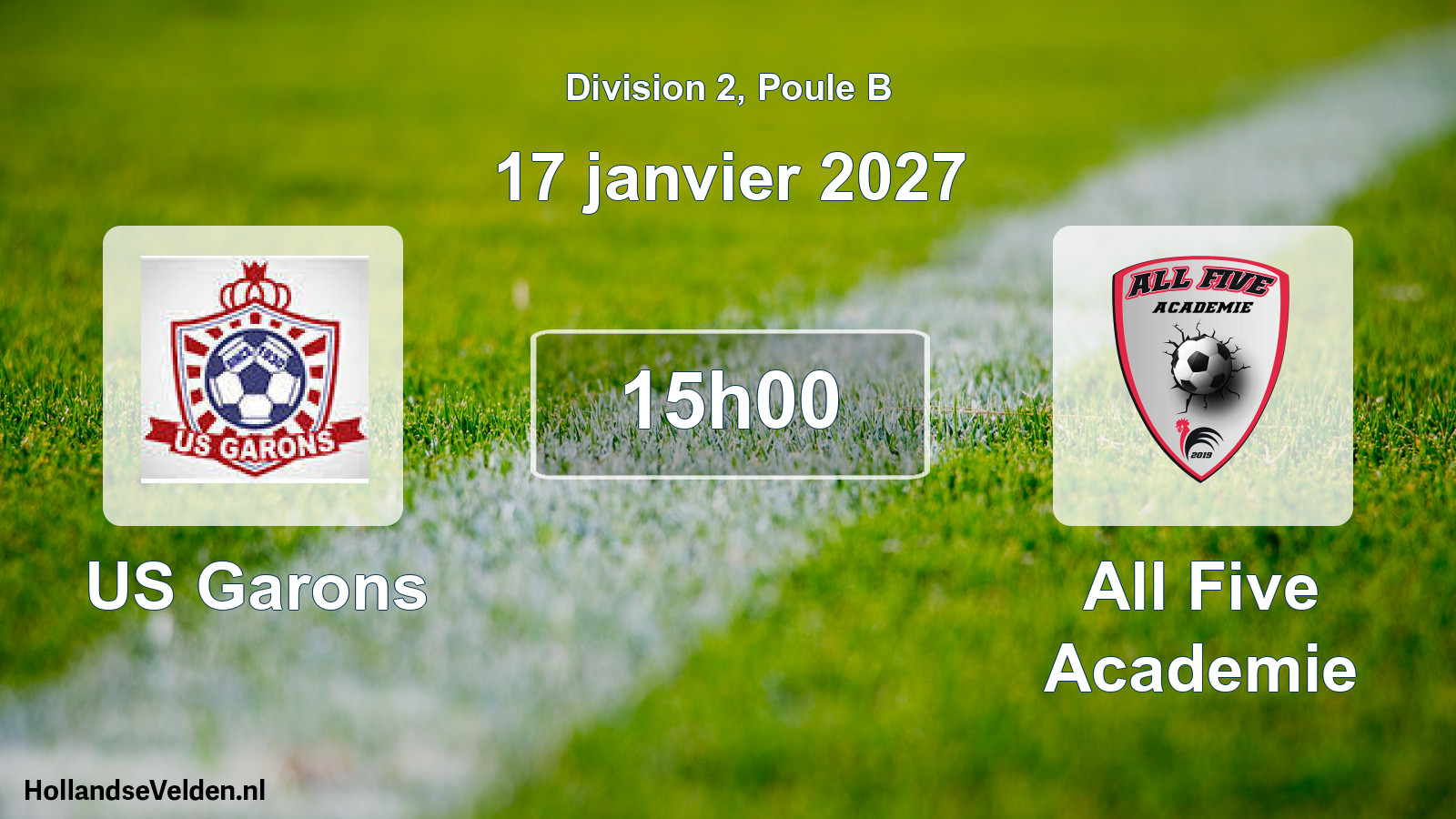 Scheduled Match: US Garons - All Five Academie (17 January 2027)