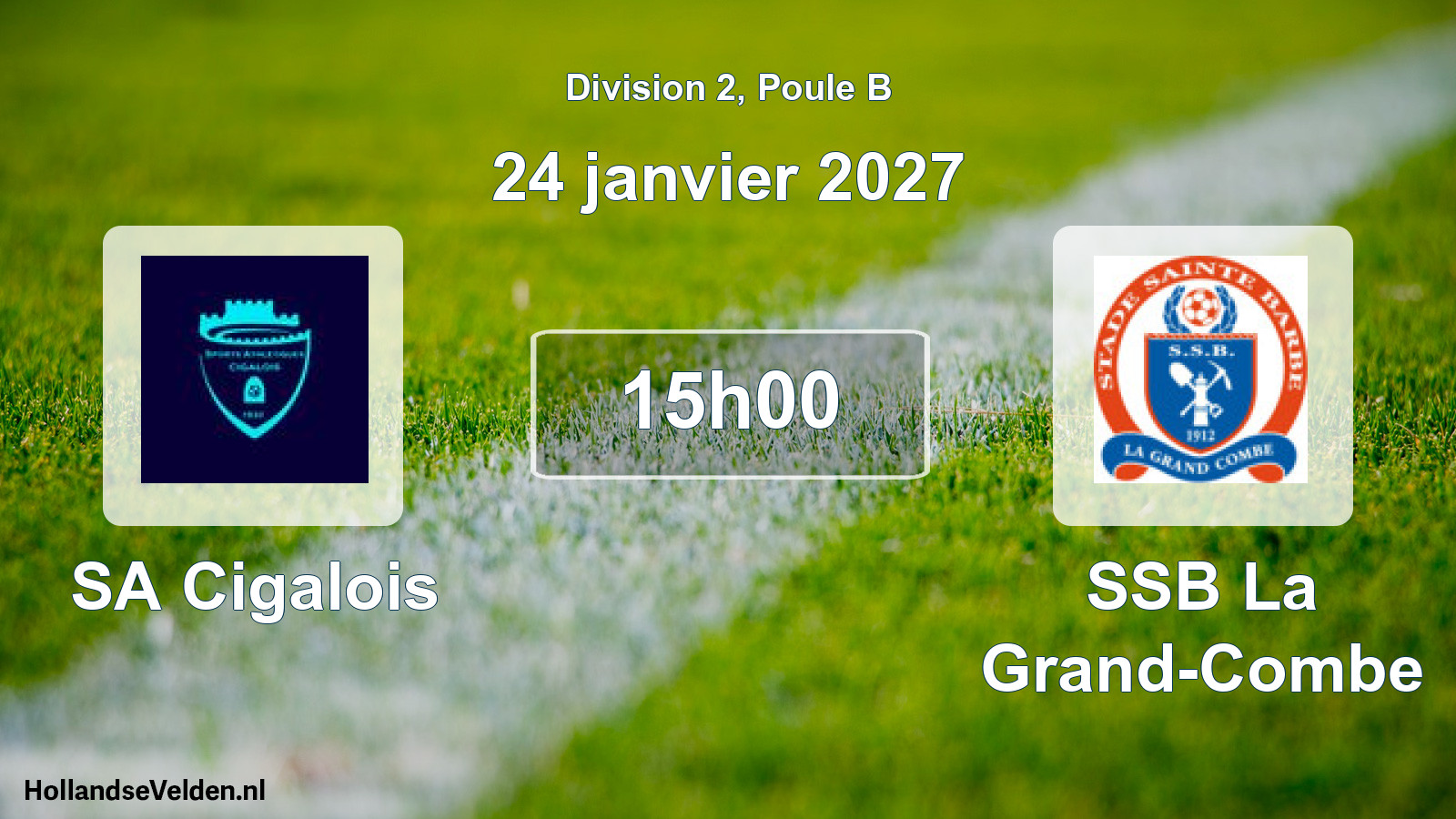Scheduled Match: SA Cigalois - SSB La Grand-Combe (24 January 2027)