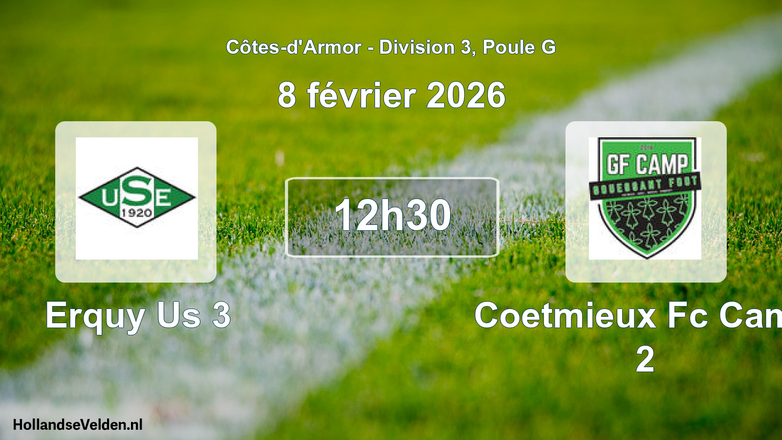 Geplande wedstrijd: Erquy Us 3 - Coetmieux Fc Camp 2 (8 février 2026)