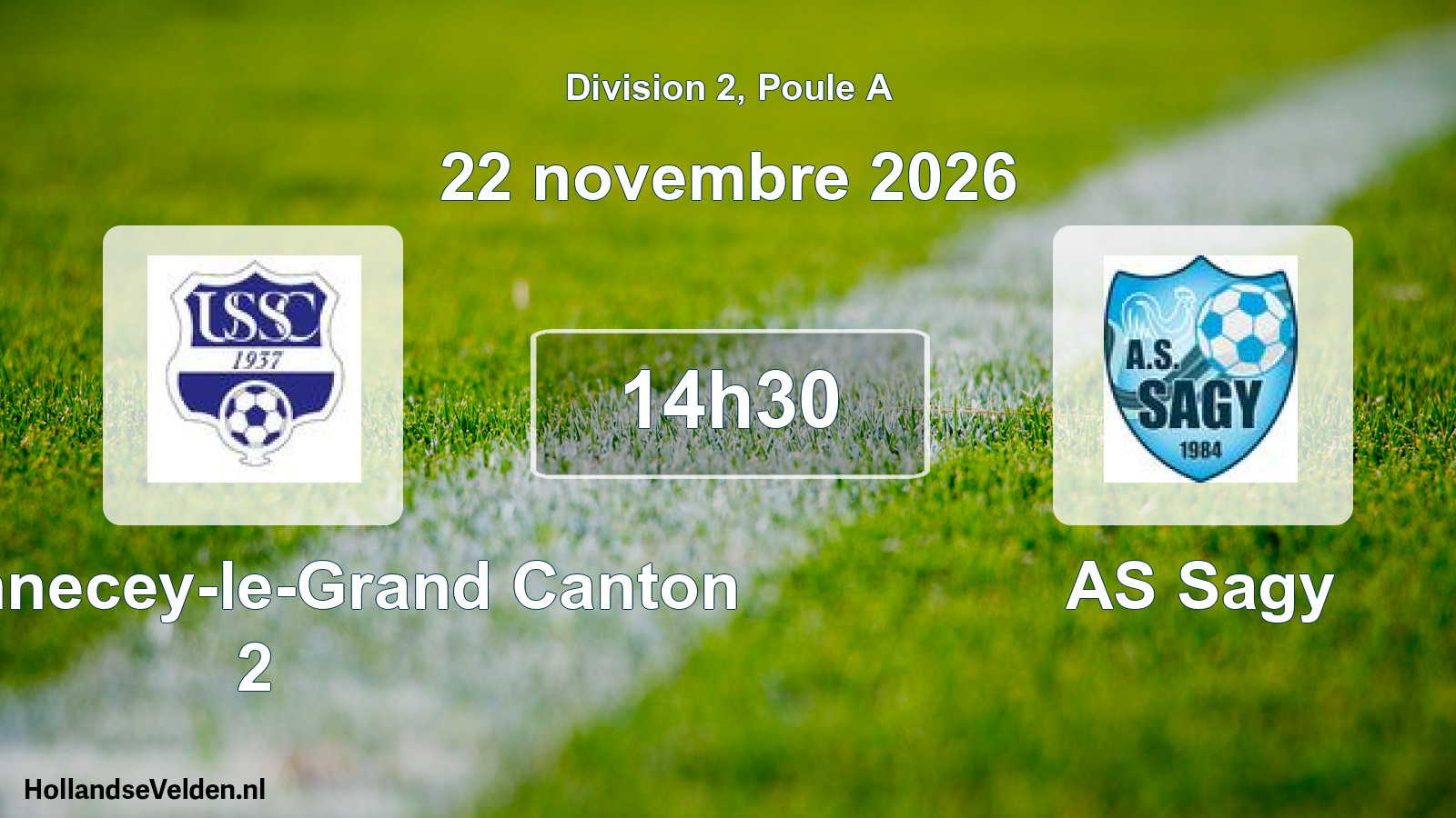 Geplande wedstrijd: US Sennecey-le-Grand Canton 2 - AS Sagy (22 november 2026)