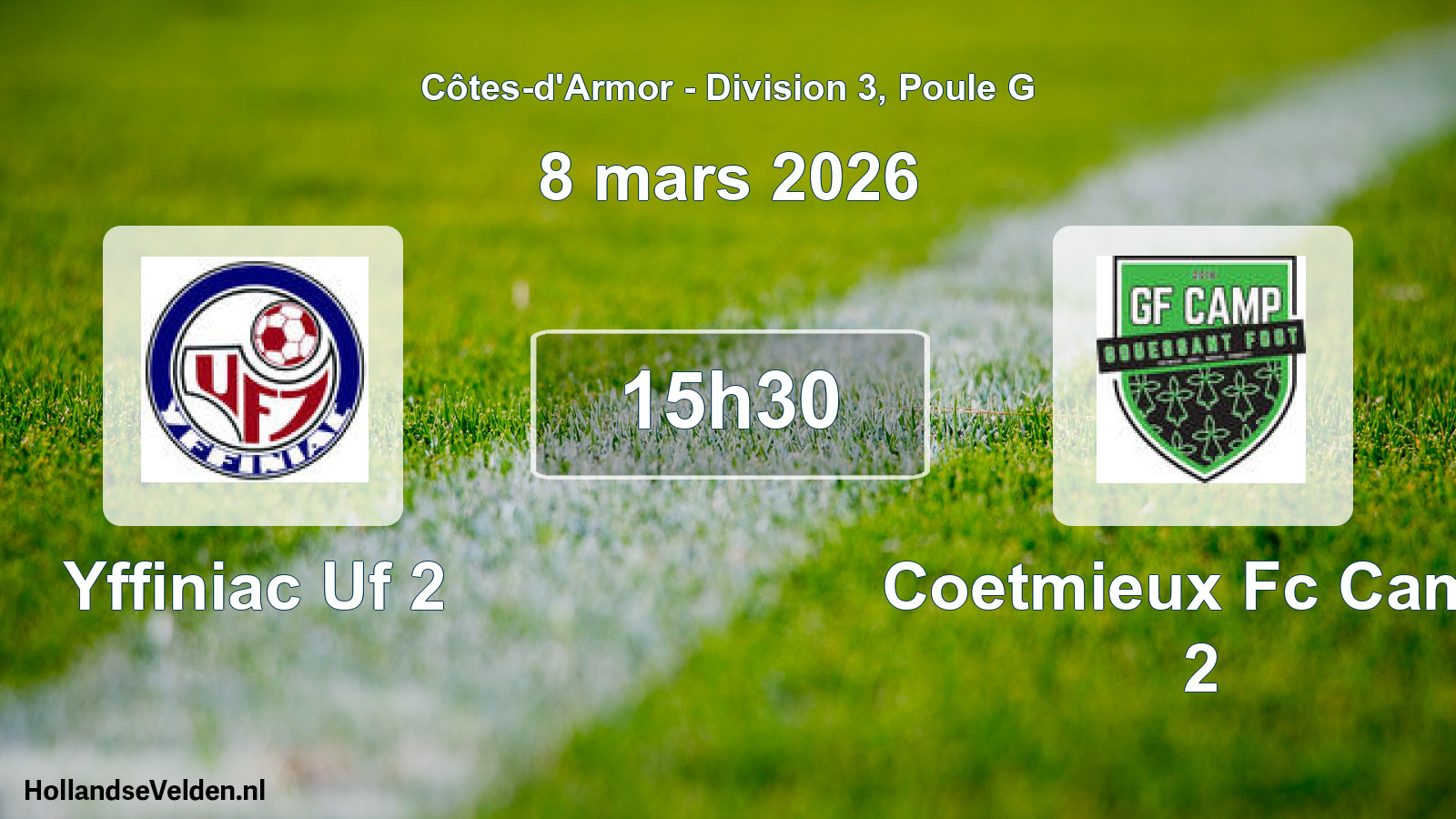 Scheduled Match: Yffiniac Uf 2 - Coetmieux Fc Camp 2 (8 March 2026)