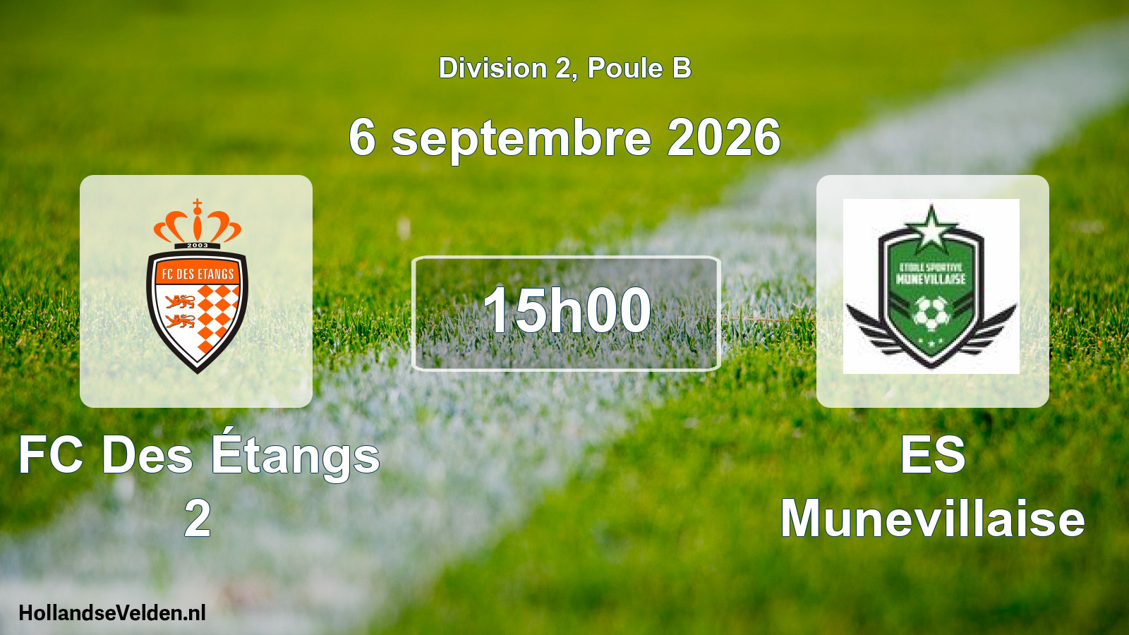 Scheduled Match: FC Des Étangs 2 - ES Munevillaise (6 September 2026)