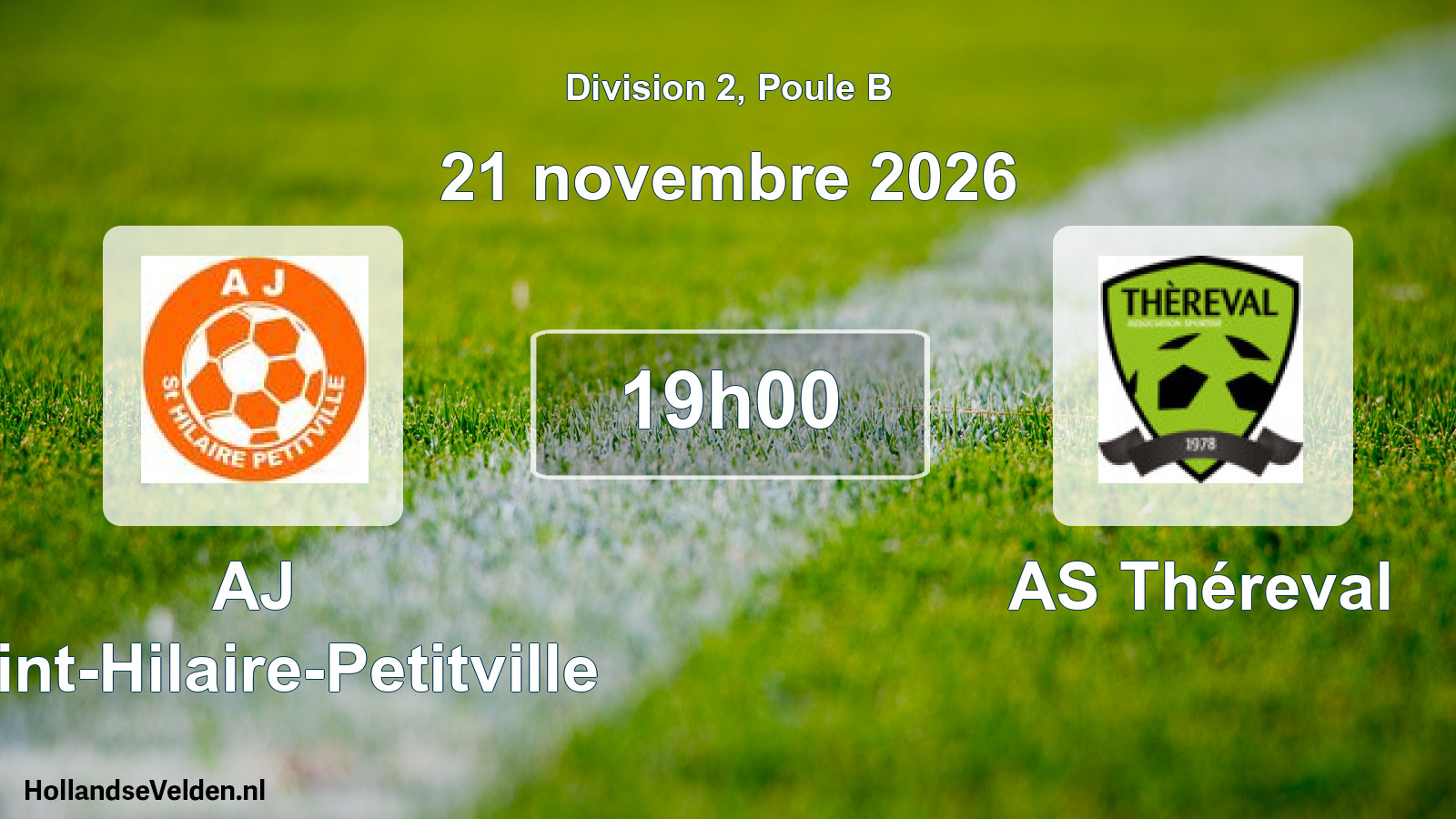 Match programmé: AJ Saint-Hilaire-Petitville - AS Théreval (21 novembre 2026)