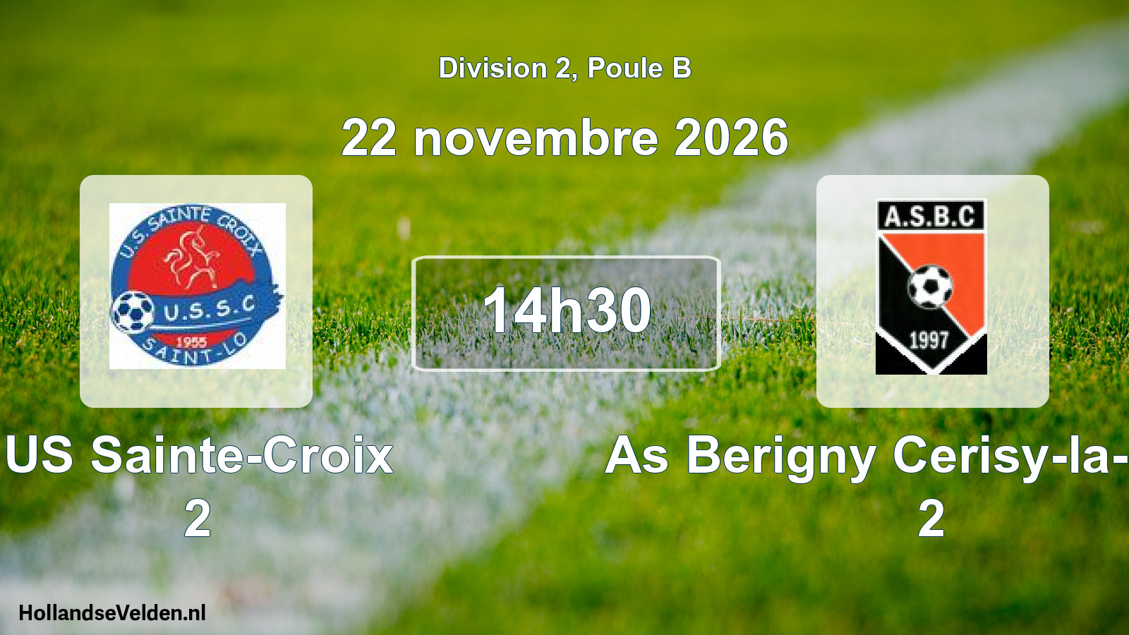 Match programmé: US Sainte-Croix 2 - As Berigny Cerisy-la-Forêt 2 (22 novembre 2026)