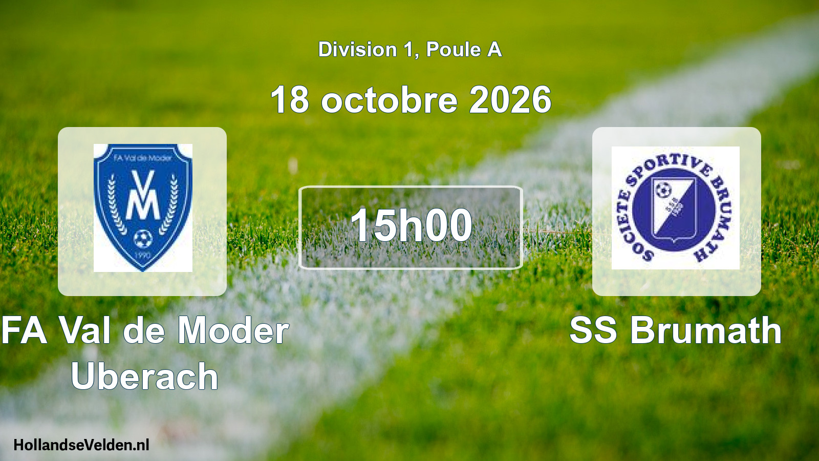 Scheduled Match: FA Val de Moder Uberach - SS Brumath (18 October 2026)