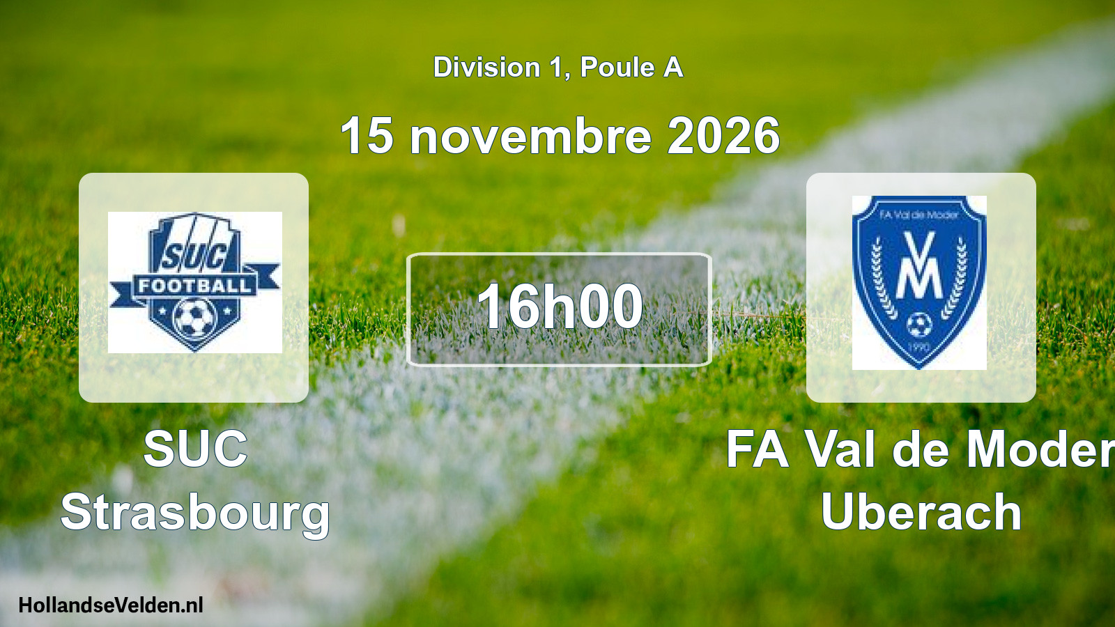 Scheduled Match: SUC Strasbourg - FA Val de Moder Uberach (15 November 2026)