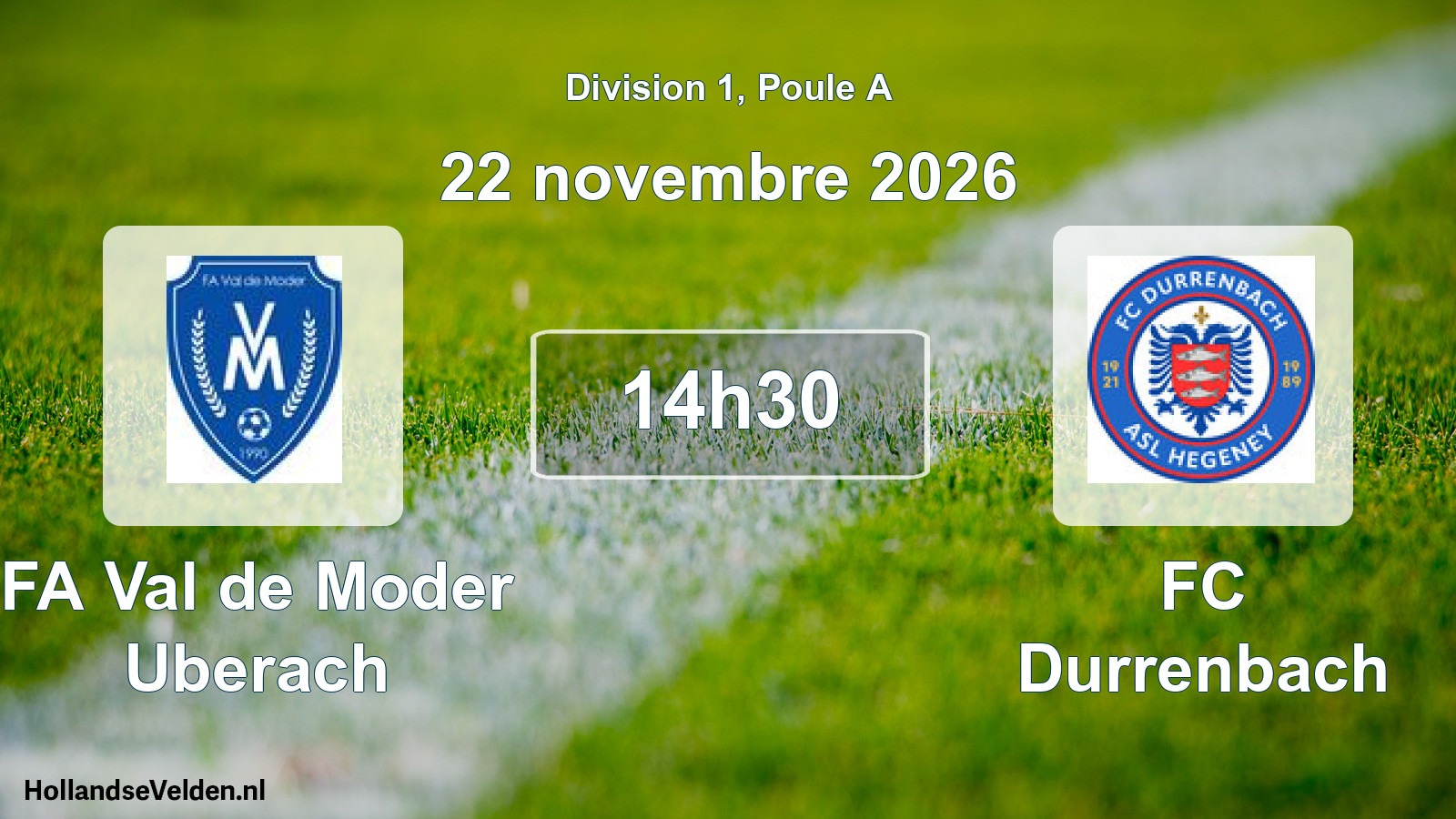 Scheduled Match: FA Val de Moder Uberach - FC Durrenbach (22 November 2026)