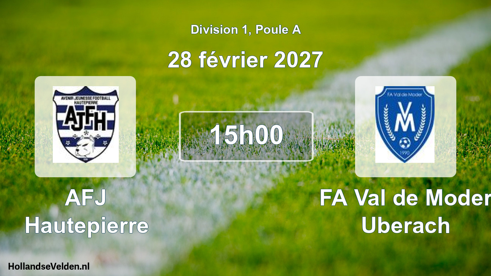 Scheduled Match: AFJ Hautepierre - FA Val de Moder Uberach (28 February 2027)