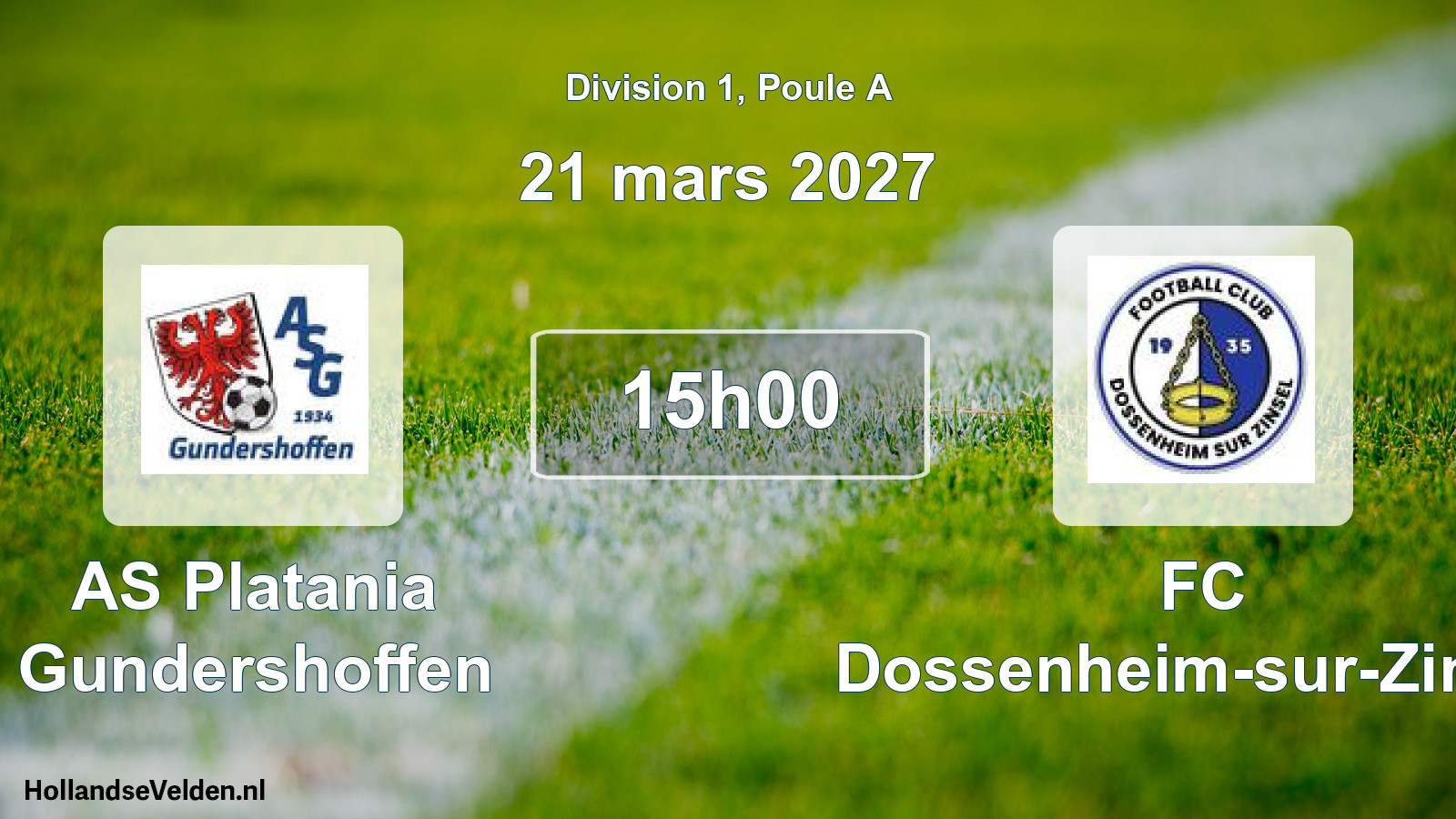 Scheduled Match: AS Platania Gundershoffen - FC Dossenheim-sur-Zinsel (21 March 2027)