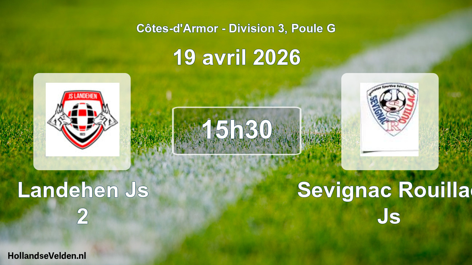 Geplande wedstrijd: Landehen Js 2 - Sevignac Rouillac Js (19 april 2026)