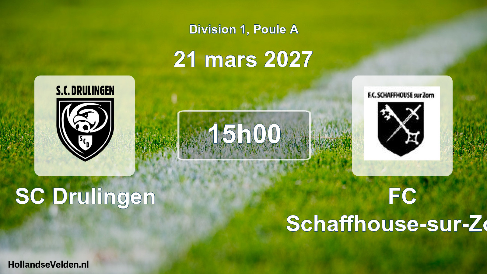 Scheduled Match: SC Drulingen - FC Schaffhouse-sur-Zorn (21 March 2027)