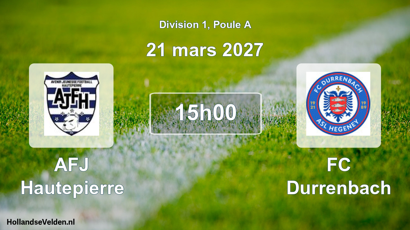Scheduled Match: AFJ Hautepierre - FC Durrenbach (21 March 2027)