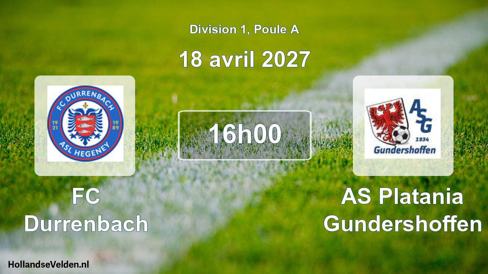 Geplande wedstrijd: FC Durrenbach - AS Platania Gundershoffen (18 april 2027)