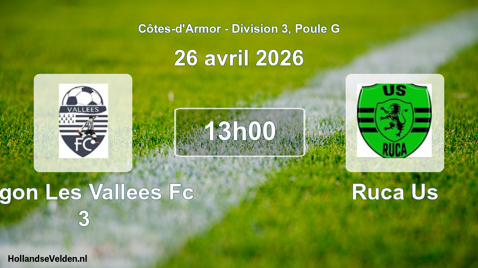 Geplande wedstrijd: Jugon Les Vallees Fc 3 - Ruca Us (26 april 2026)