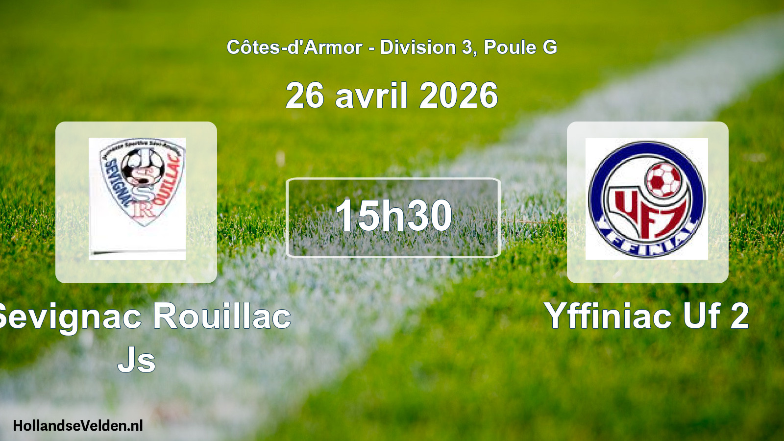 Geplande wedstrijd: Sevignac Rouillac Js - Yffiniac Uf 2 (26 avril 2026)