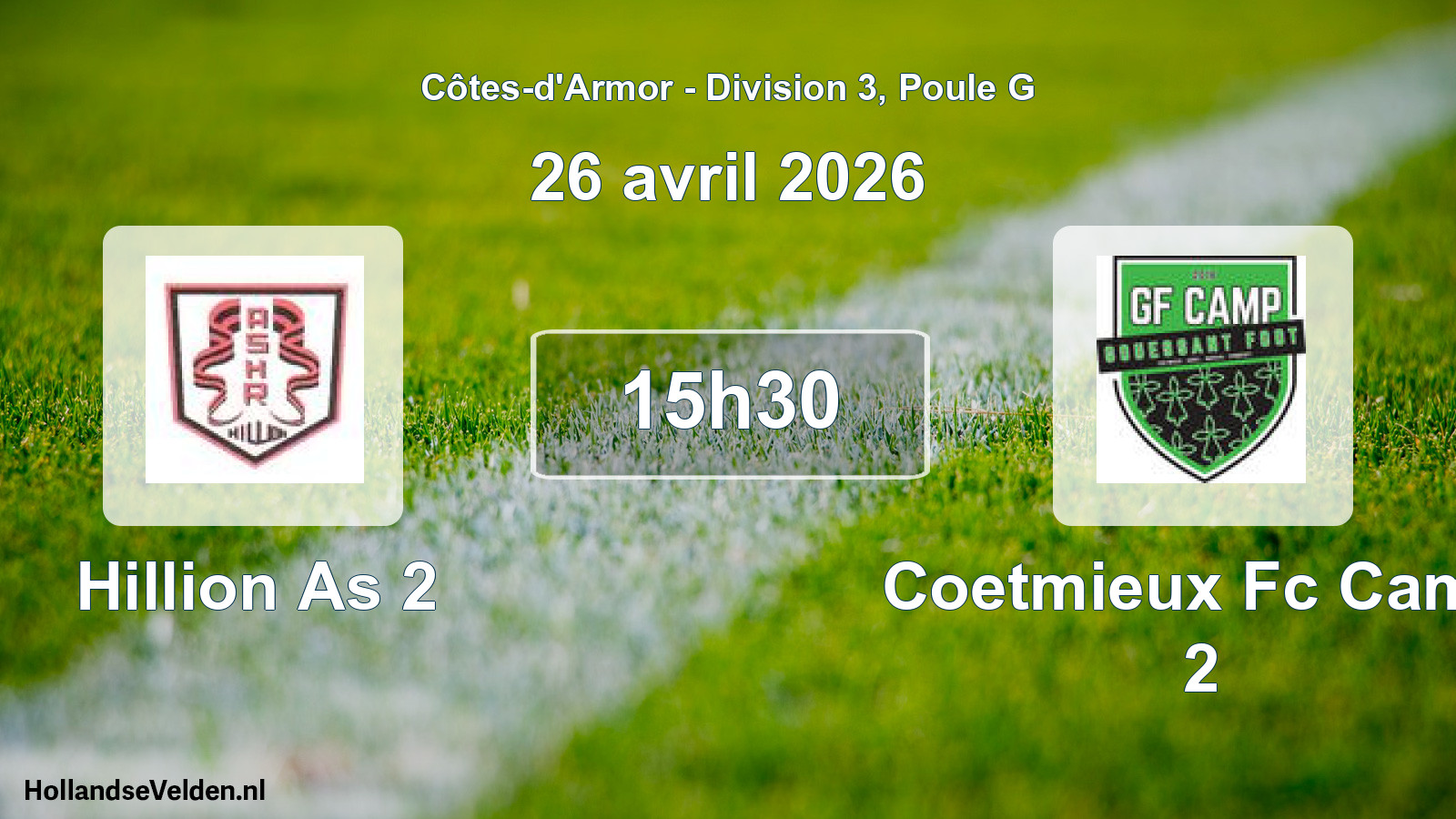 Geplande wedstrijd: Hillion As 2 - Coetmieux Fc Camp 2 (26 avril 2026)