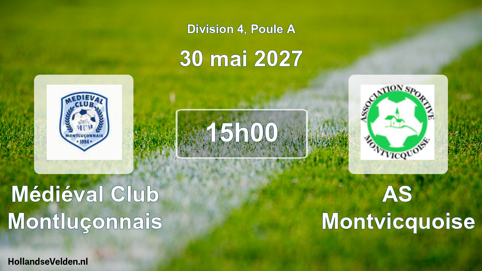 Geplande wedstrijd: Médiéval Club Montluçonnais - AS Montvicquoise (30 mei 2027)