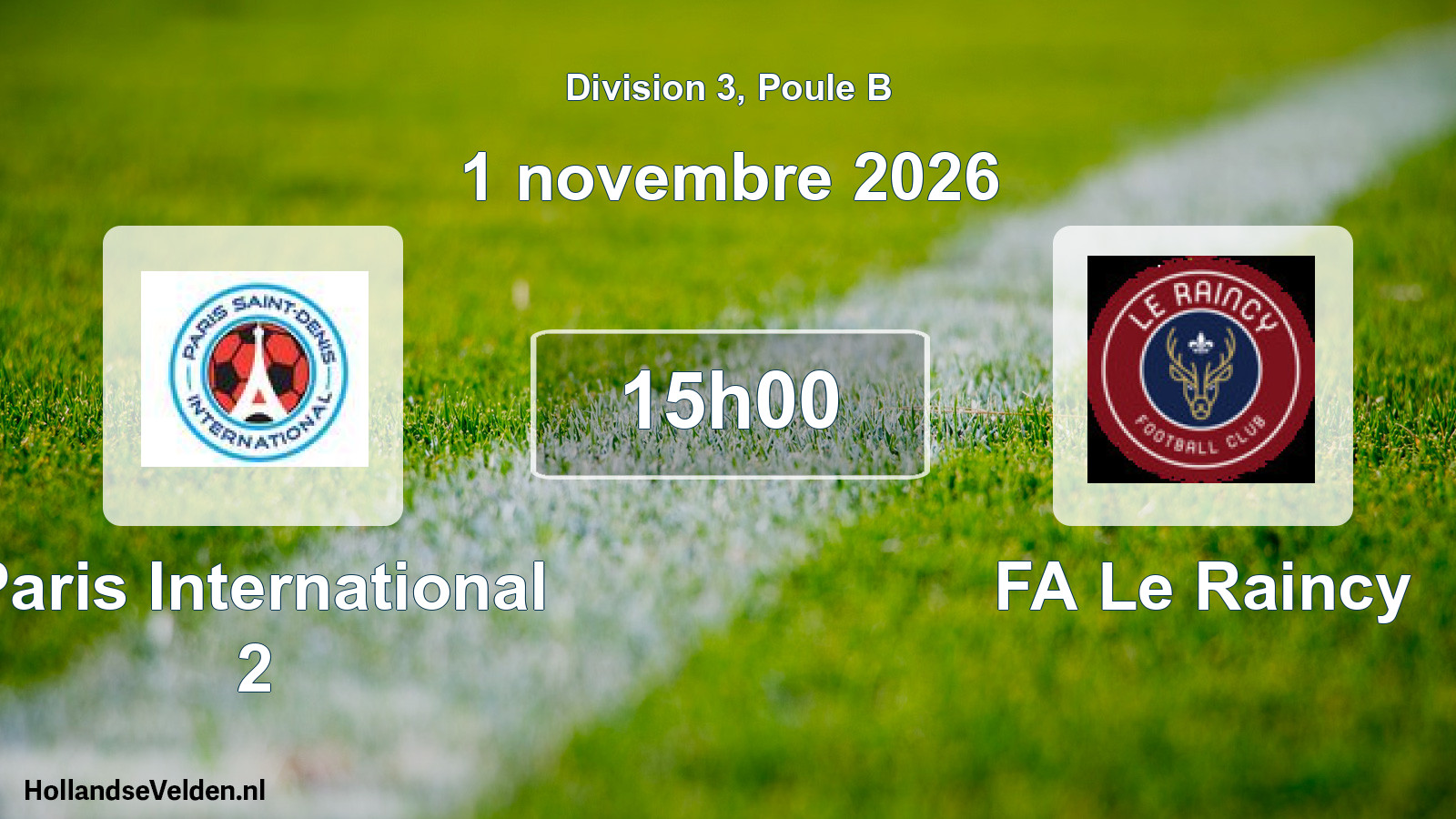 Scheduled Match: Paris International 2 - FA Le Raincy (1 November 2026)