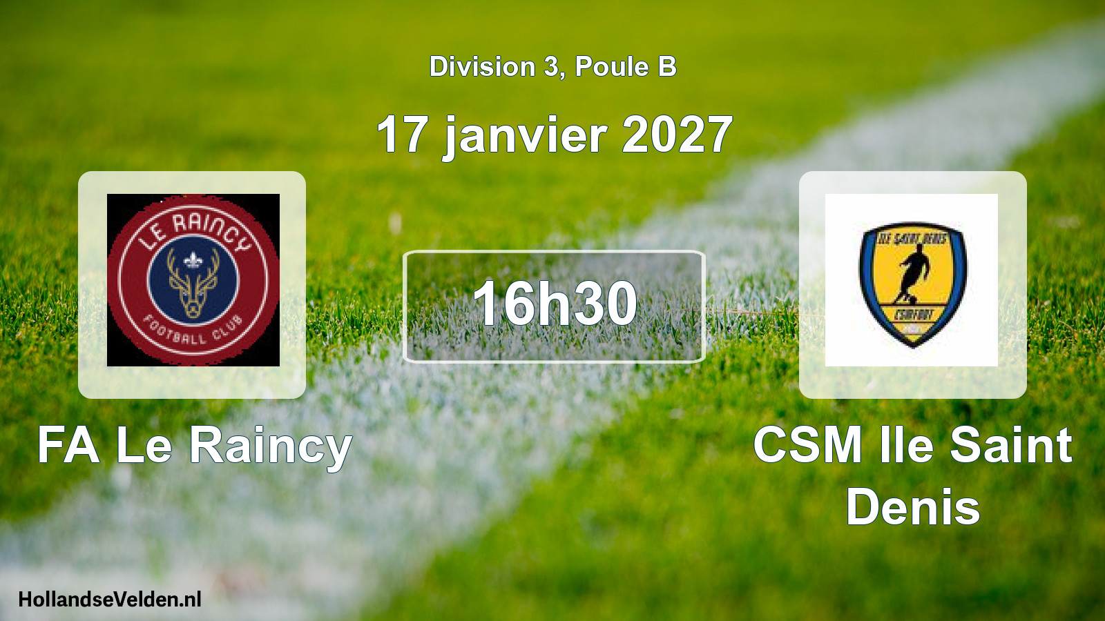 Scheduled Match: FA Le Raincy - CSM Ile Saint Denis (17 January 2027)