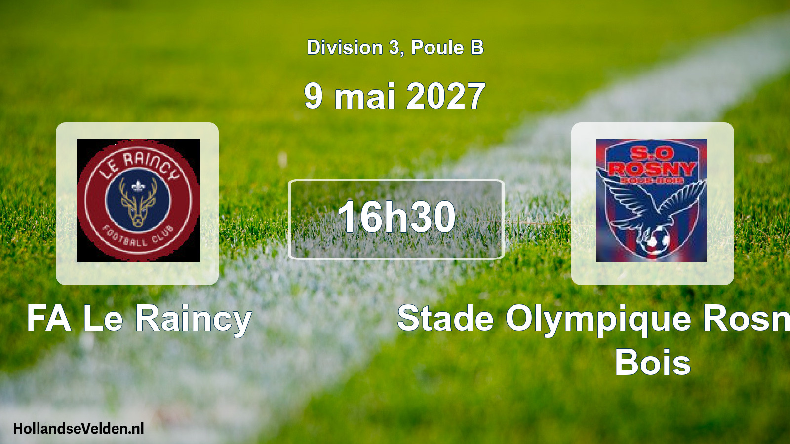 Match programmé: FA Le Raincy - Stade Olympique Rosny sous Bois (9 mai 2027)