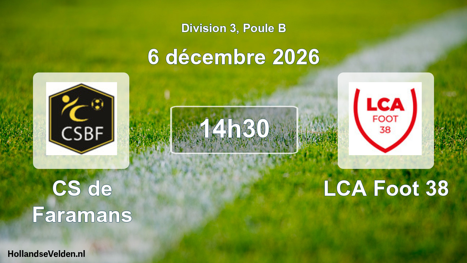 Geplande wedstrijd: CS de Faramans - LCA Foot 38 (6 december 2026)