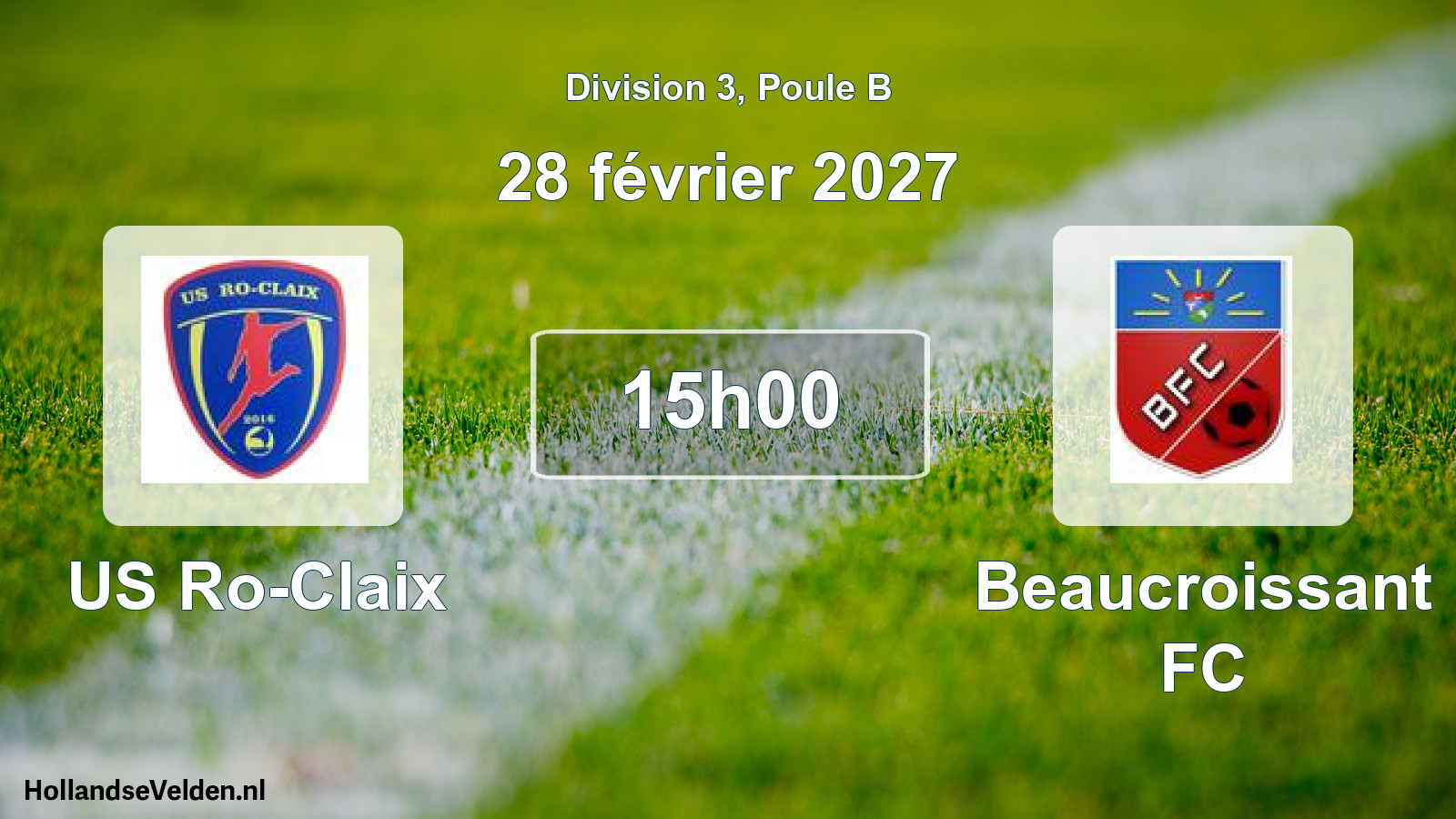 Match programmé: US Ro-Claix - Beaucroissant FC (28 février 2027)