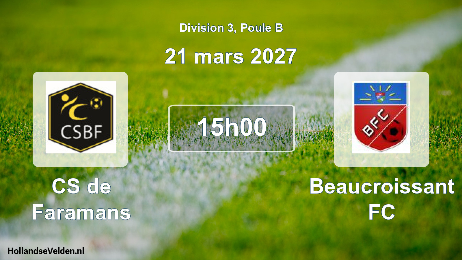 Scheduled Match: CS de Faramans - Beaucroissant FC (21 March 2027)