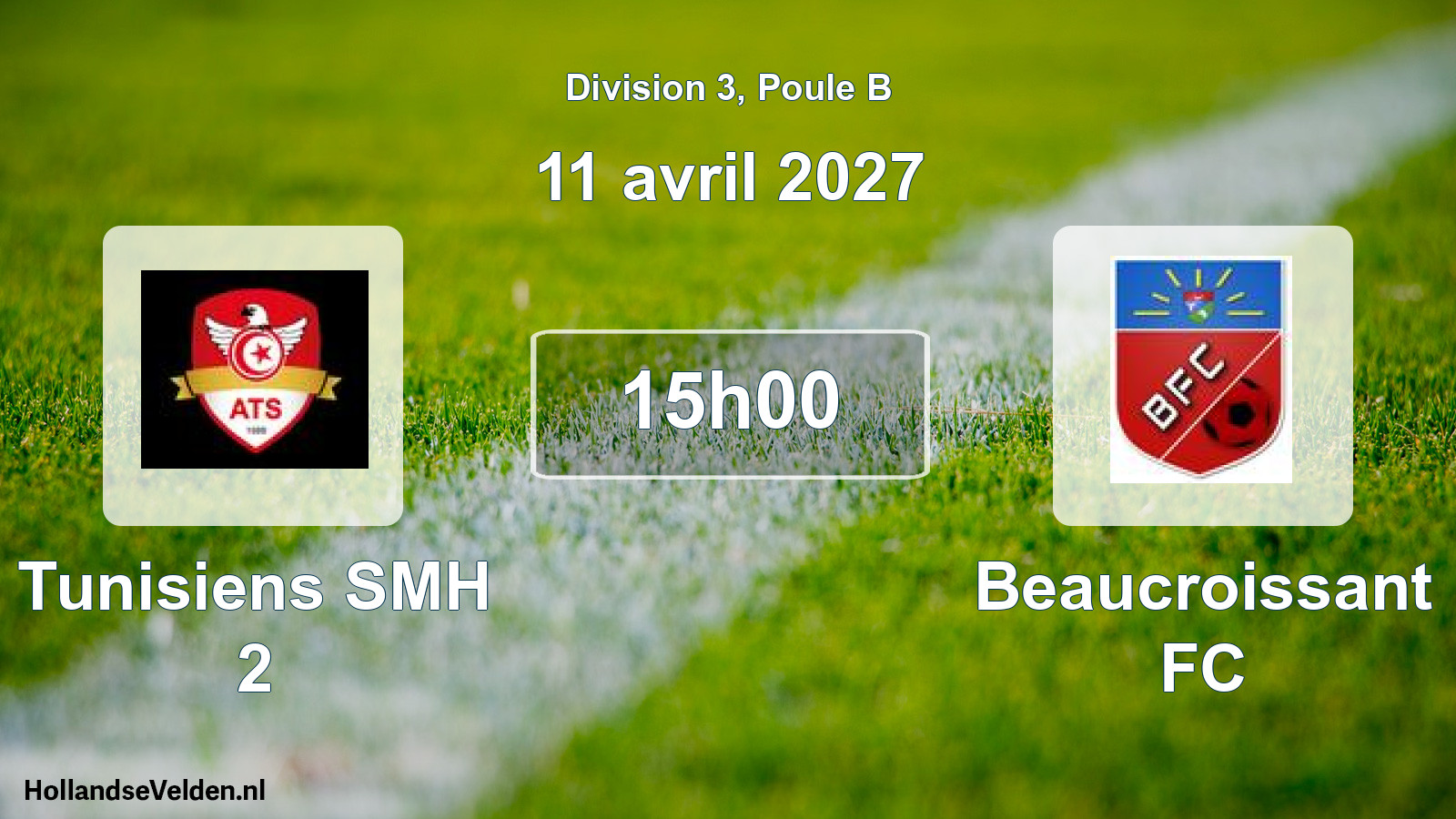 Scheduled Match: Tunisiens SMH 2 - Beaucroissant FC (11 April 2027)