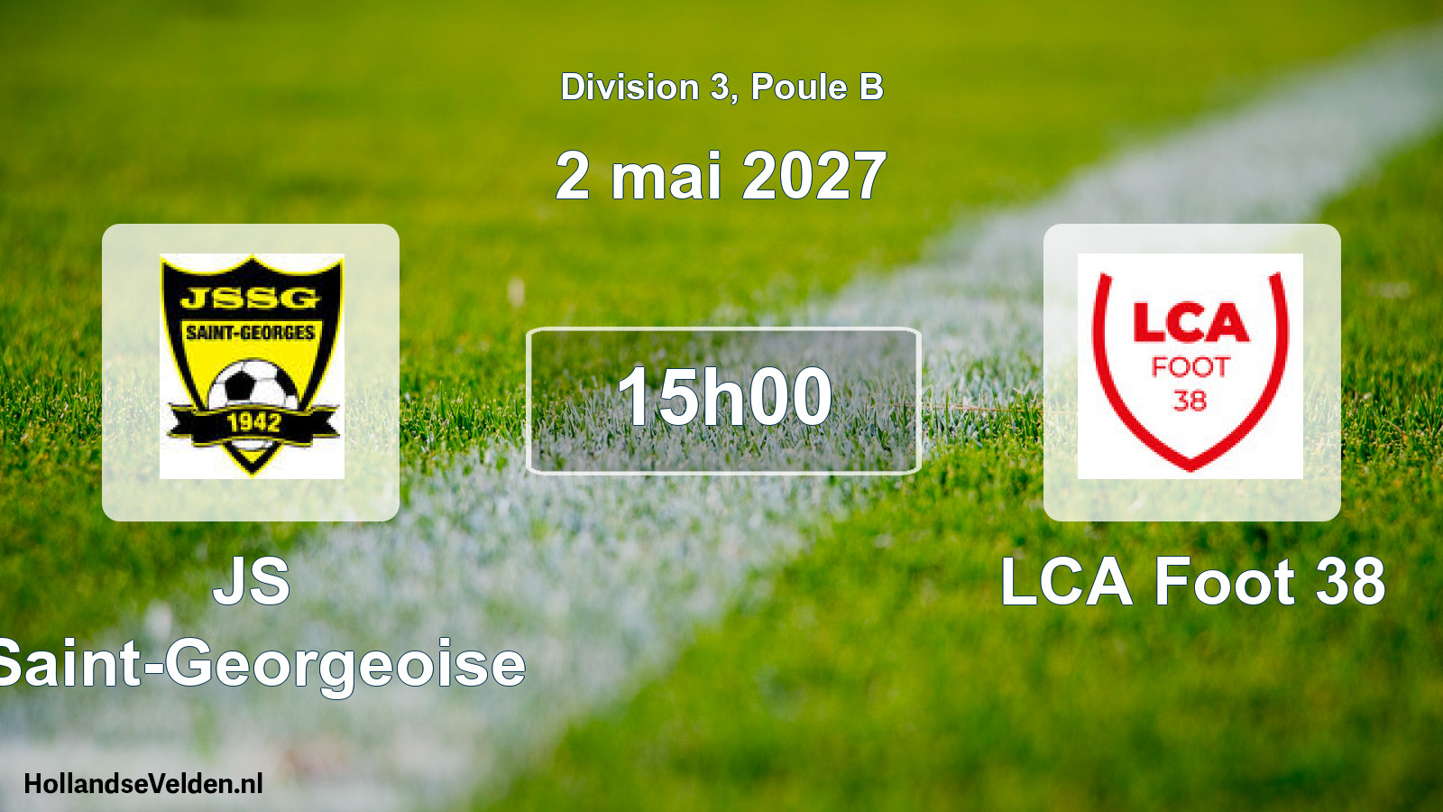 Scheduled Match: JS Saint-Georgeoise - LCA Foot 38 (2 May 2027)