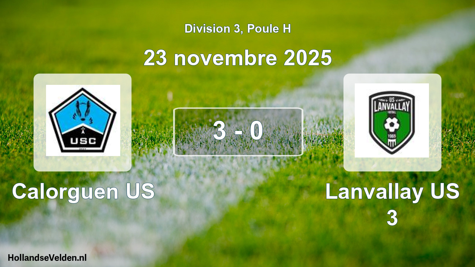 Gespeelde wedstrijd: Calorguen US - Lanvallay US 3 3 - 0 (23 november 2025)