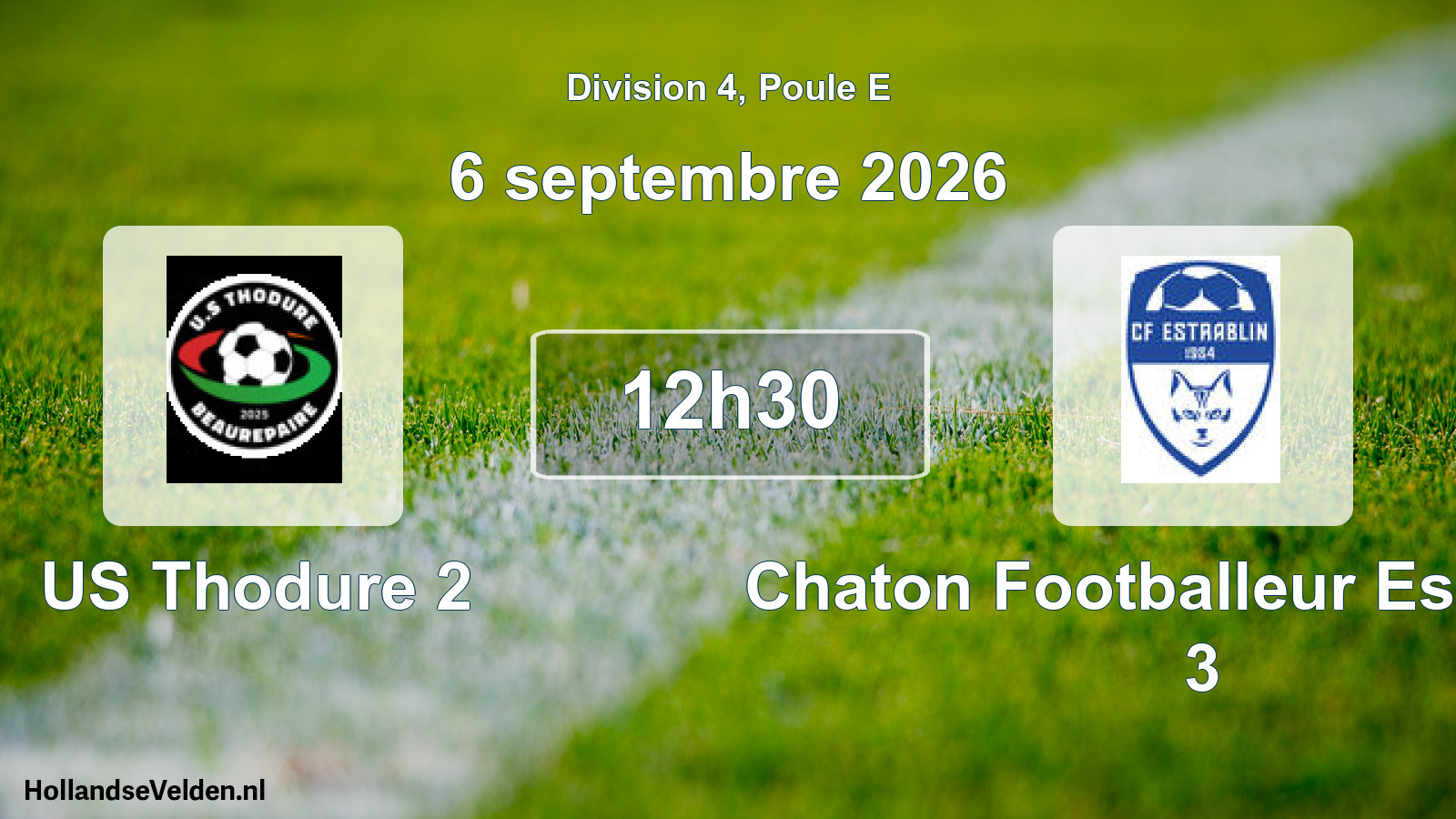 Scheduled Match: US Thodure 2 - Chaton Footballeur Estrablin 3 (6 September 2026)