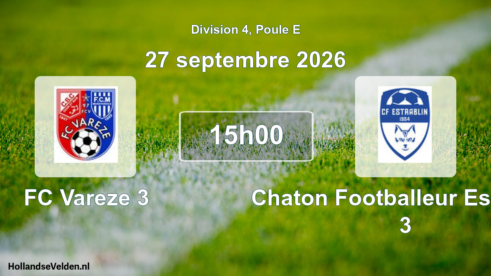 Scheduled Match: FC Vareze 3 - Chaton Footballeur Estrablin 3 (27 September 2026)