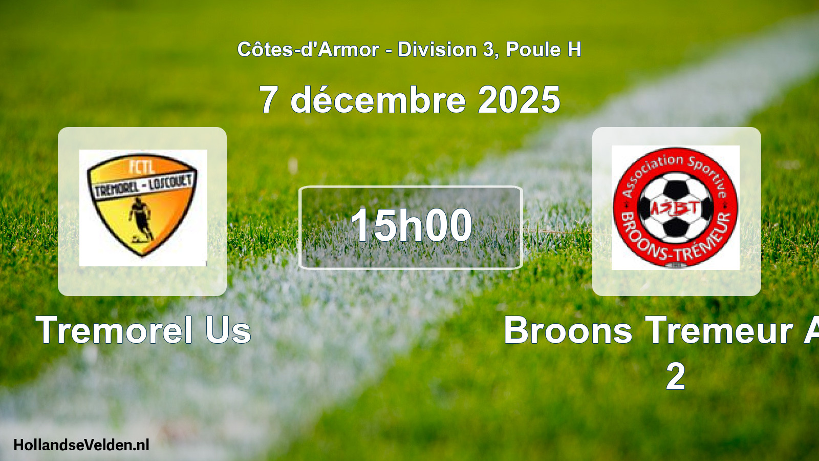 Geplande wedstrijd: Tremorel Us - Broons Tremeur As 2 (7 december 2025)