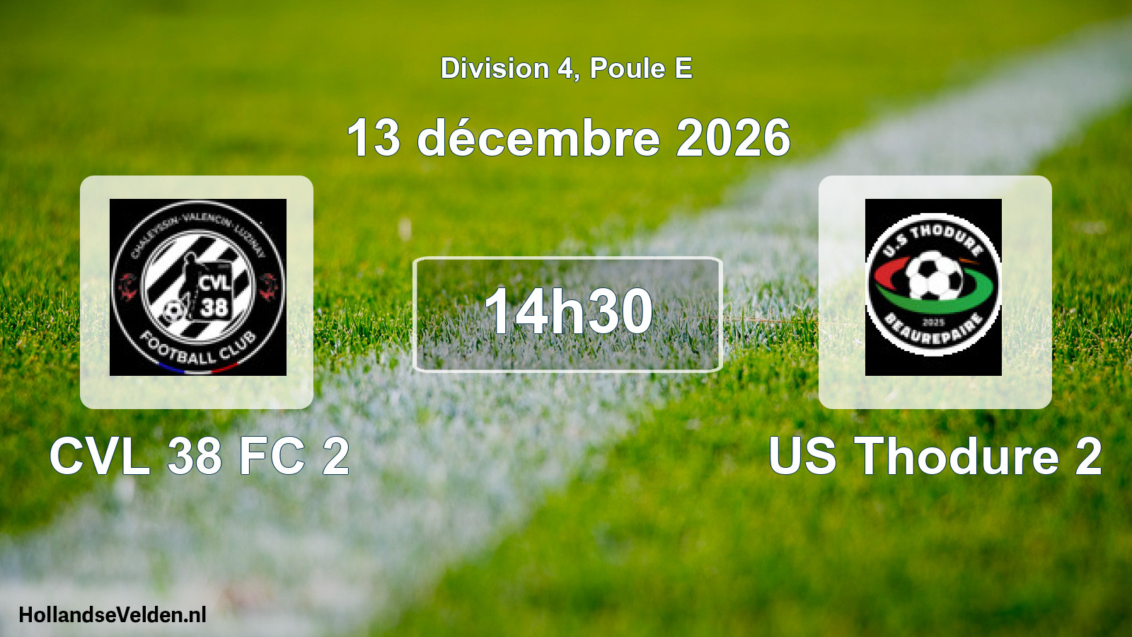 Match programmé: CVL 38 FC 2 - US Thodure 2 (13 décembre 2026)