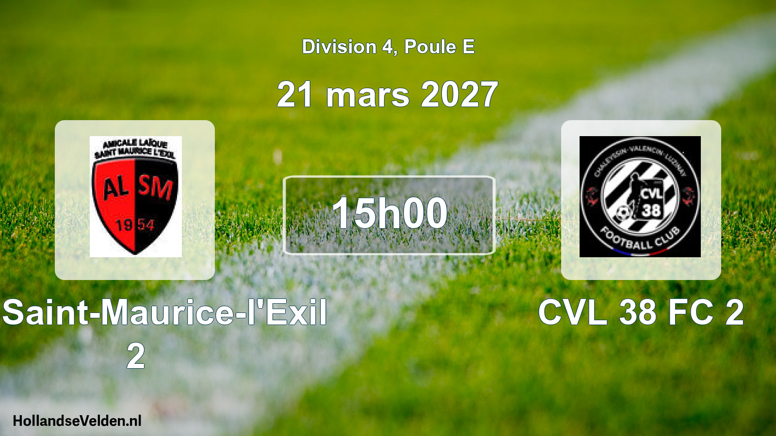 Scheduled Match: AL Saint-Maurice-l'Exil 2 - CVL 38 FC 2 (21 March 2027)
