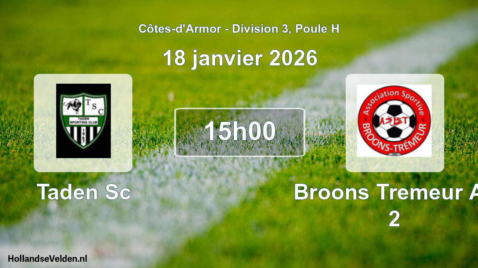 Scheduled Match: Taden Sc - Broons Tremeur As 2 (18 January 2026)