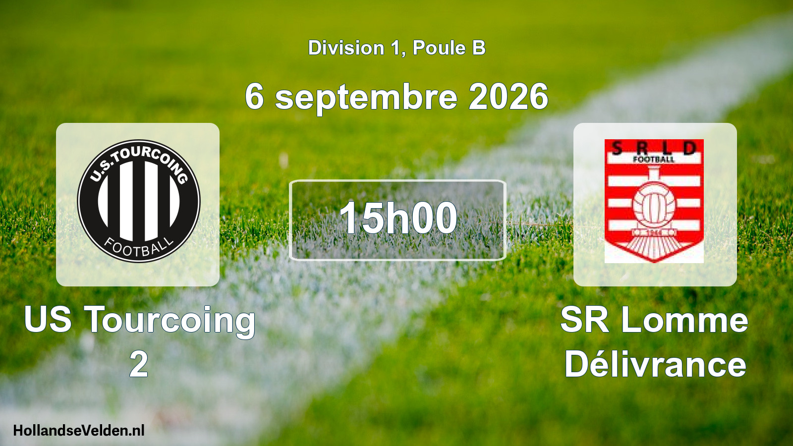 Scheduled Match: US Tourcoing 2 - SR Lomme Délivrance (6 September 2026)