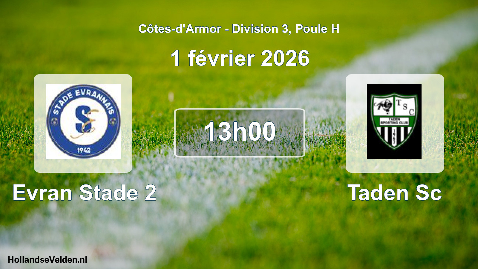 Scheduled Match: Evran Stade 2 - Taden Sc (1 February 2026)