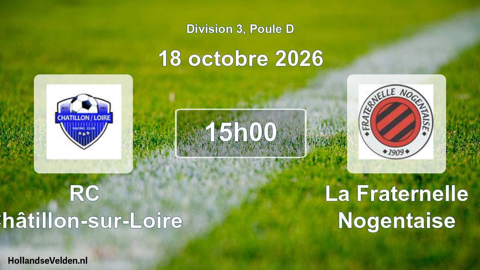 Geplande wedstrijd: RC Châtillon-sur-Loire - La Fraternelle Nogentaise (18 oktober 2026)