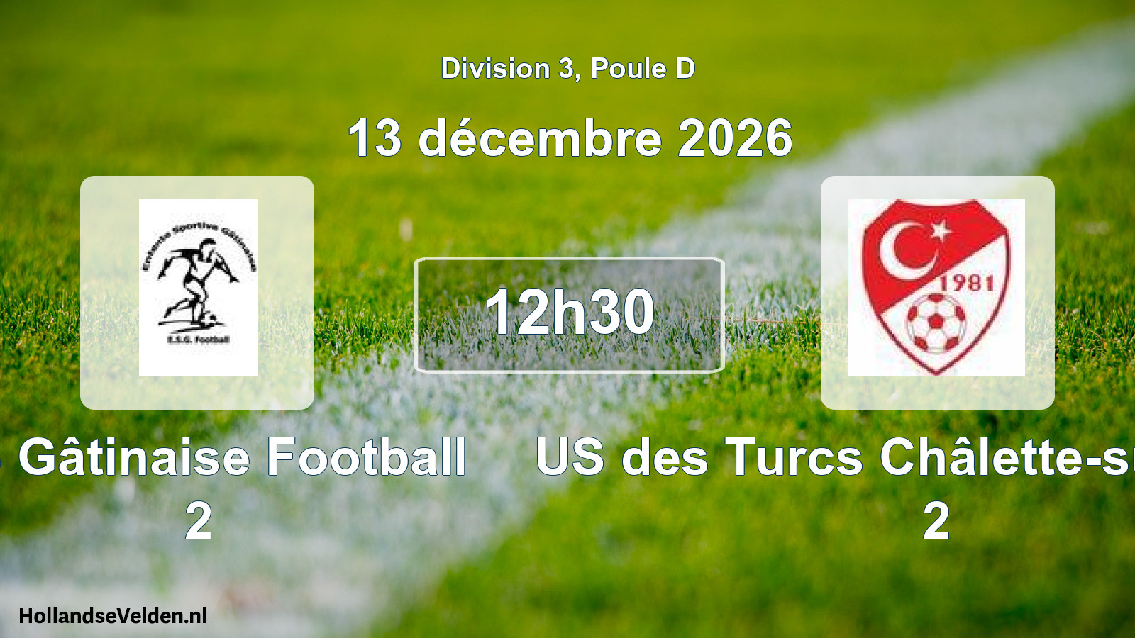 Match programmé: ES Gâtinaise Football 2 - US des Turcs Châlette-sur-Loing 2 (13 décembre 2026)