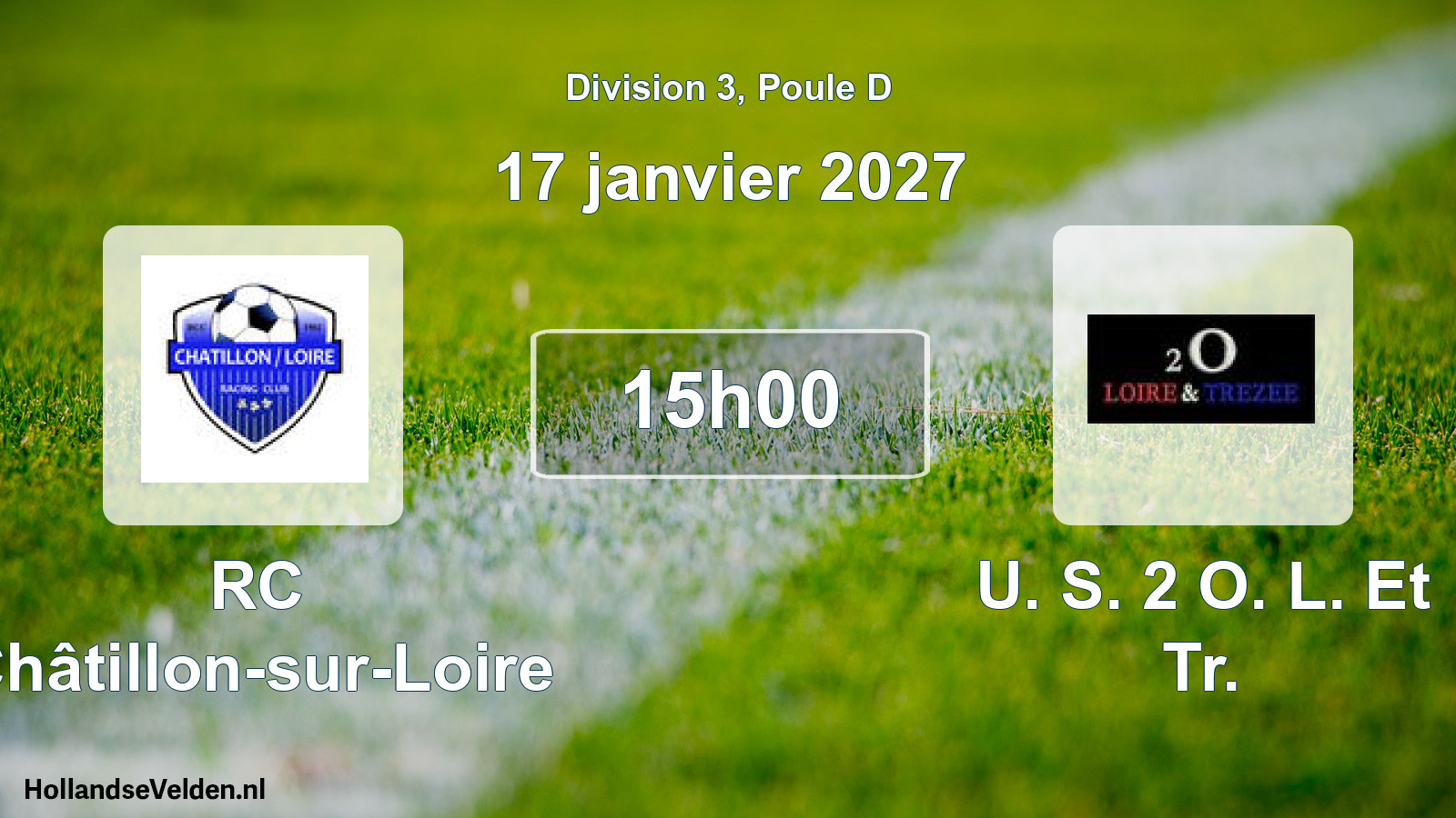 Geplande wedstrijd: RC Châtillon-sur-Loire - U. S. 2 O. L. Et Tr. (17 januari 2027)