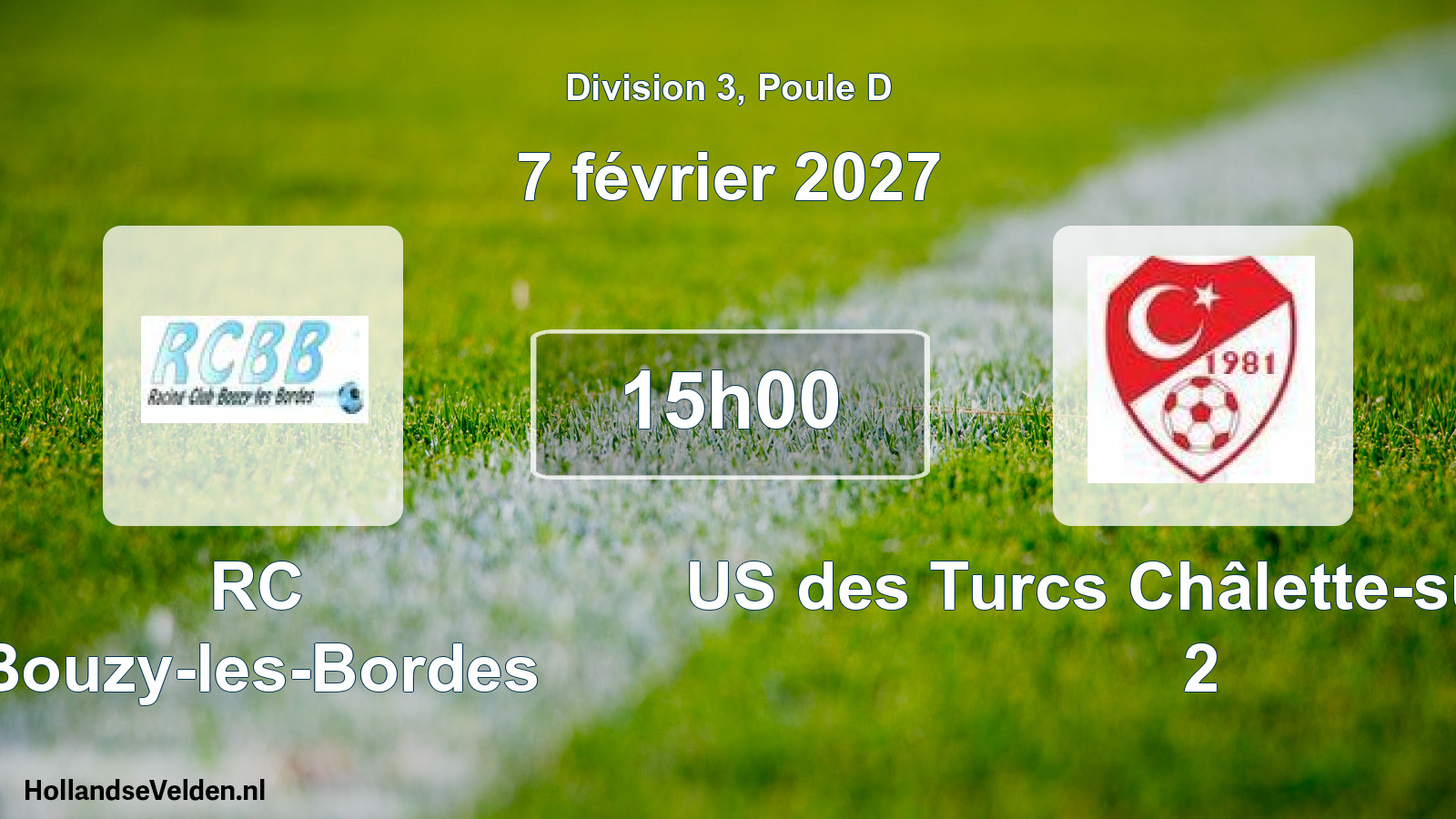 Geplande wedstrijd: RC Bouzy-les-Bordes - US des Turcs Châlette-sur-Loing 2 (7 februari 2027)
